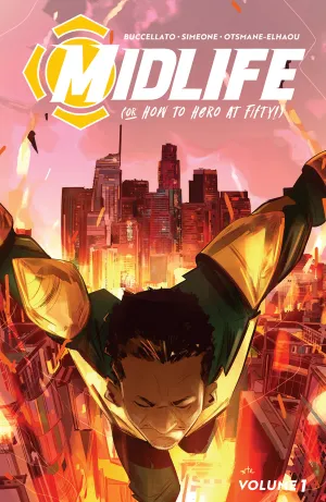 MIDLIFE OR HOW TO HERO AT FIFTY TRADE PAPERBACK VOL 01